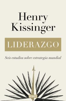 Carácter y circunstancia Libro_Leardership_Kissinger