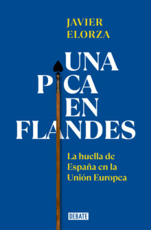 Quince años de política europea de España Libro_PicaFlandes_JElorza