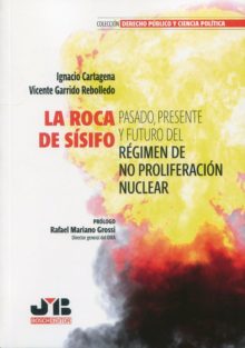 Frenar la carrera de armas nucleares PE221_L4_RocaSisifo