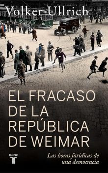 La República de Weimar como advertencia 81yKKuOYX0L._SL1500_